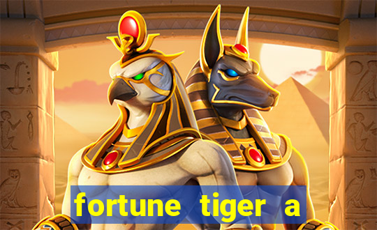 fortune tiger a partir de 1 real